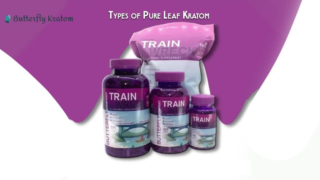 Types of Pure Leaf Kratom